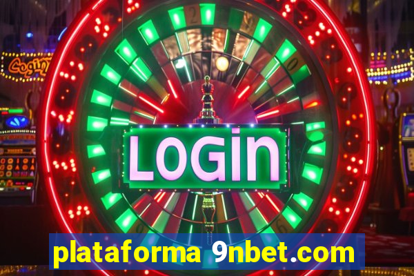 plataforma 9nbet.com